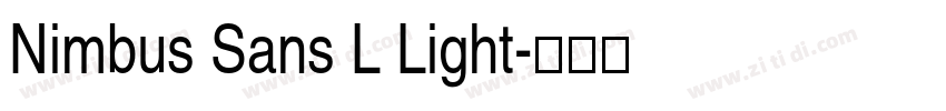 Nimbus Sans L Light字体转换
